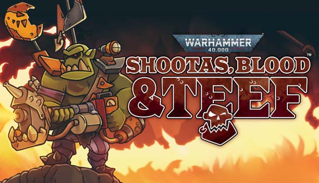 Warhammer 40,000: Shootas, Blood and Teef | ال آی مدیا | بزرگترین مرجع دانلود فارسی ساز بازی های کامپیوتری