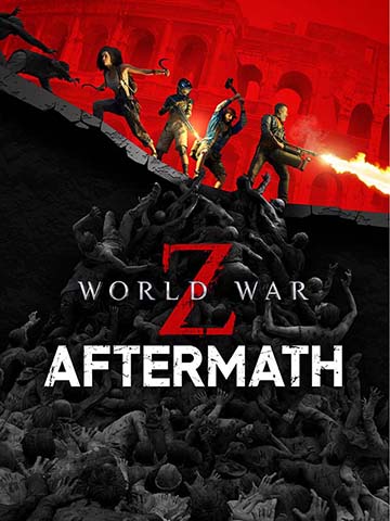 World War Z: AfterMath | ال آی مدیا | بزرگترین مرجع دانلود فارسی ساز بازی های کامپیوتری