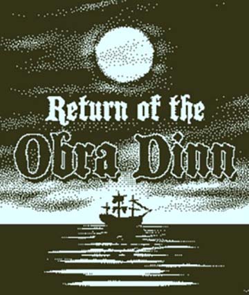 Return of the Obra Dinn | ال آی مدیا | بزرگترین مرجع دانلود فارسی ساز و زیرنویس فارسی بازی های کامپیوتری