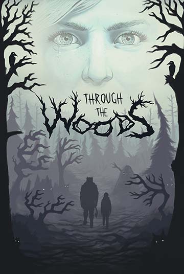 Through the Woods | ال آی مدیا | بزرگترین مرجع دانلود فارسی ساز و زیرنویس فارسی بازی های کامپیوتری