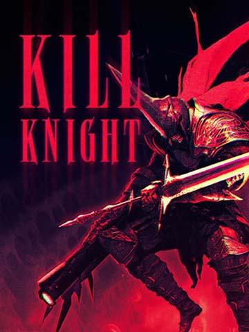 KILL KNIGHT | ال آی مدیا | بزرگترین مرجع دانلود فارسی ساز و زیرنویس فارسی بازی های کامپیوتری