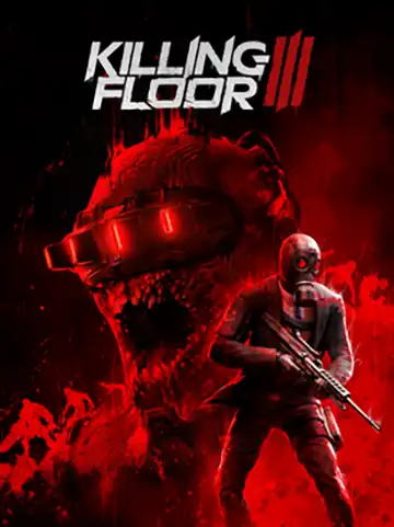 Killing Floor 3 | ال آی مدیا | بزرگترین مرجع دانلود فارسی ساز و زیرنویس فارسی بازی های کامپیوتری