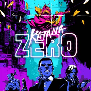 Katana Zero | ال آی مدیا | بزرگترین مرجع دانلود فارسی ساز و زیرنویس فارسی بازی های کامپیوتری