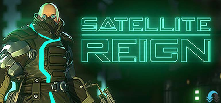 Satellite Reign | ال آی مدیا | بزرگترین مرجع دانلود فارسی ساز و زیرنویس فارسی بازی های کامپیوتری