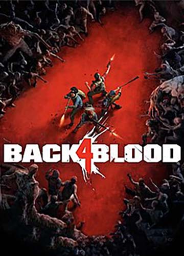 Back 4 Blood | ال آی مدیا | بزرگترین مرجع دانلود فارسی ساز و زیرنویس فارسی بازی های کامپیوتری