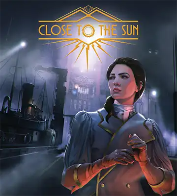 Close to the Sun | ال آی مدیا | بزرگترین مرجع دانلود فارسی ساز و زیرنویس فارسی بازی های کامپیوتری