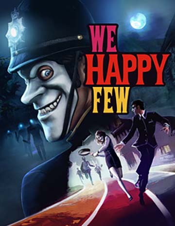 We Happy Few  | ال آی مدیا | بزرگترین مرجع دانلود فارسی ساز و زیرنویس فارسی بازی های کامپیوتری